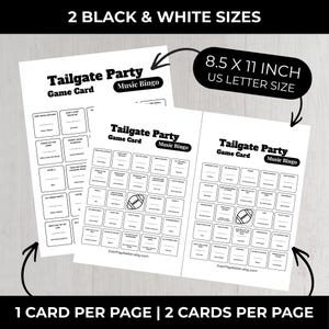 May include: Two black and white "Tailgate Party Music Bingo" game cards. The cards are 8.5 x 11 inches, US Letter size. The text on the cards includes "Game Card", "Music Bingo", and "EverPlayAtelier.etsy.com". The image also states "2 Black & White Sizes" and "1 Card Per Page | 2 Cards Per Page".