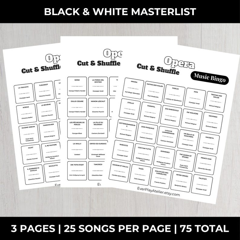 Op de afbeelding: Drie zwart-wit bedrukte vellen met "Opera Cut & Shuffle Music Bingo" spelkaarten. Elke pagina heeft 25 songtitels, met de tekst "3 PAGES | 25 SONGS PER PAGE | 75 TOTAL" onderaan. De Etsy shop naam "EverPlayAtelier.etsy.com" is ook zichtbaar.