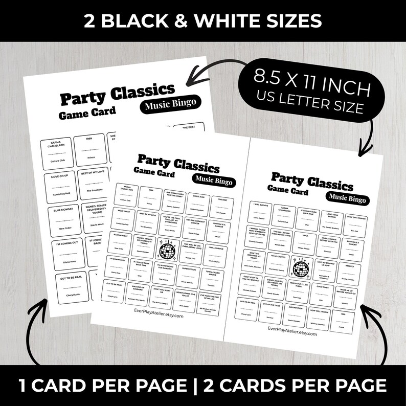 May include: Black and white "Party Classics Music Bingo" game cards. The cards are 8.5 x 11 inches, US letter size, with a disco ball graphic. The text on the cards includes "Game Card" and "Music Bingo".