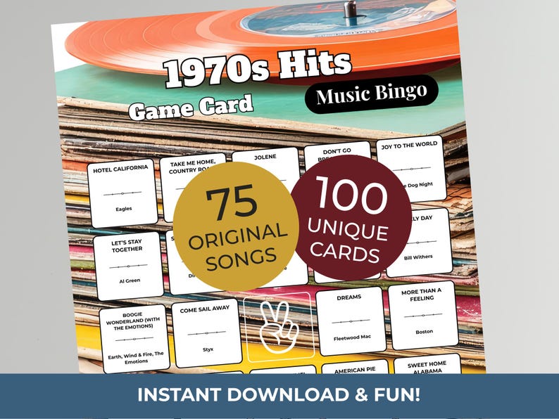 May include: A 1970s Hits Music Bingo game card with a stack of vinyl records in the background. The game card features song titles, the text "75 Original Songs," and "100 Unique Cards." The words "Instant Download & Fun!" are also visible.