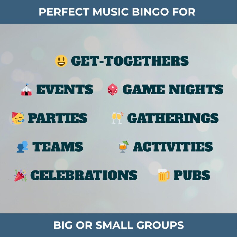 May include: A promotional graphic for "Perfect Music Bingo" featuring text and icons. The text highlights various social occasions: "Get-Togethers," "Events," "Game Nights," "Parties," "Gatherings," "Teams," "Activities," "Celebrations," and "Pubs." The bottom text reads "Big or Small Groups."