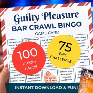 May include: A "Guilty Pleasure Bar Crawl Bingo" game card with red and white striped borders. The card features the text "Guilty Pleasure Bar Crawl Bingo" and includes 100 unique cards and 75 epic challenges. A hand holds the card near a cocktail.