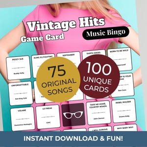 May include: A Vintage Hits Music Bingo game card with 75 original songs and 100 unique cards. The card features song titles like "Peggy Sue" and "Unforgettable." The text "Instant Download & Fun!" is also visible.