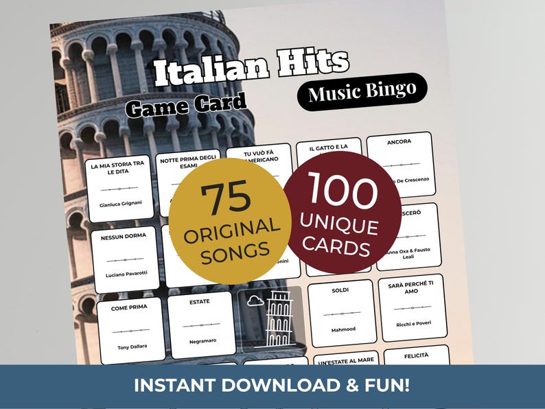 Puede incluir: Una tarjeta de juego titulada "Italian Hits Music Bingo" con un gr&aacute;fico de la Torre Inclinada de Pisa. La tarjeta incluye 75 canciones originales y 100 cartas &uacute;nicas. El texto en la parte inferior dice "INSTANT DOWNLOAD & FUN!"