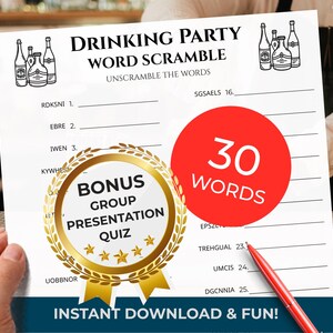 May include: A white paper sheet titled Drinking Party Word Scramble with black text and line graphics of bottles. It features a red circle with the text 30 WORDS and a gold circular badge with the text BONUS GROUP PRESENTATION QUIZ.