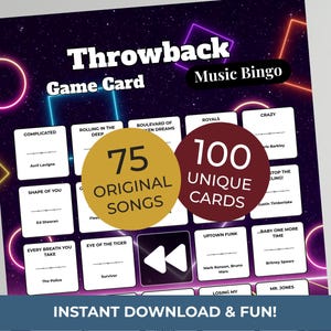 May include: A music bingo game card with a dark purple background and neon geometric shapes. The card features song titles and artist names, with text that reads "Throwback Music Bingo." It includes 75 original songs and 100 unique cards.