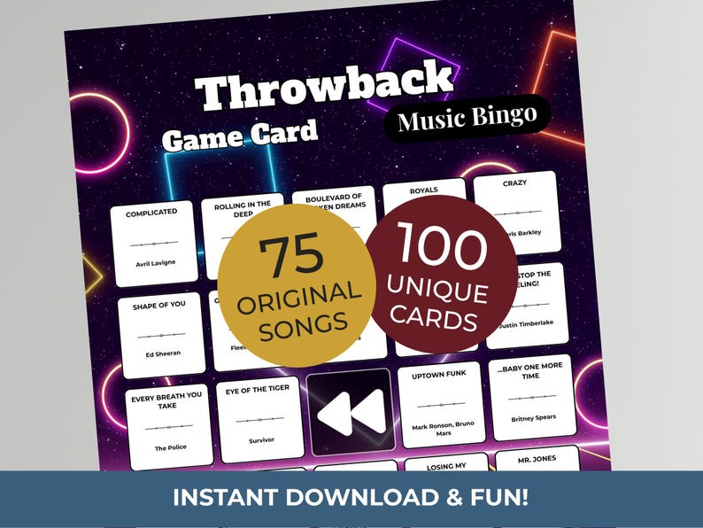 May include: A music bingo game card with a dark purple background and neon geometric shapes. The card features song titles and artist names, with text that reads "Throwback Music Bingo." It includes 75 original songs and 100 unique cards.