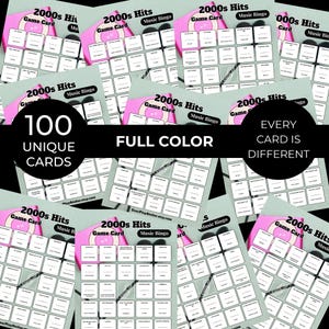 May include: A collection of 2000s Hits Music Bingo game cards. Each card is full color and unique, with the text "100 UNIQUE CARDS" and "EVERY CARD IS DIFFERENT". The cards have a pink and gray color scheme.