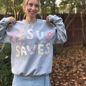 Handmade Embroidered Jesus Saves Crewneck Sweatshirt
