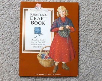 Kirstens Craft Book - American Girls Pastimes - 1994