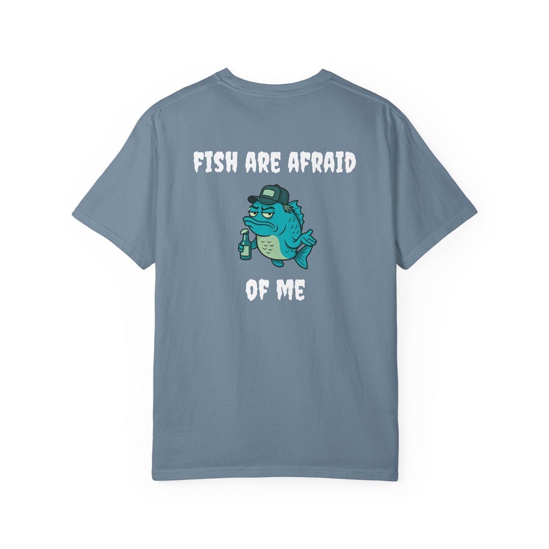 Fish Are Afraid of Me T-shirt - Etsy
