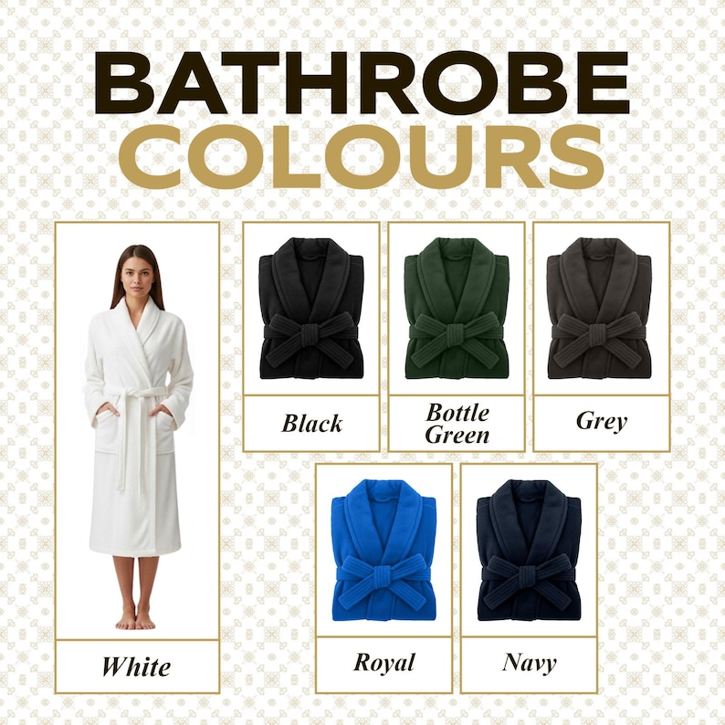 Puede incluir: Imagen que muestra albornoces en varios colores: blanco, negro, verde botella, gris, azul real y marino. El texto "Bathrobe Colours" est&aacute; en la parte superior. Cada bata tiene un cintur&oacute;n a juego.