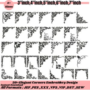 Peut inclure: Ensemble de 39+ motifs de broderie d'angle noirs élégants, disponibles en tailles de 7.6 cm à 17.8 cm. Les motifs présentent divers motifs floraux et ornementaux. Le texte de l'image indique "39+ Elegant Corners Embroidery Design" et "Instant Download."