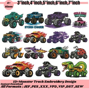 May include: A collection of 13+ monster truck embroidery designs in various sizes, including 3, 4, 5, 6, and 7 inches. The designs feature colorful monster trucks with flames, sharks, and other graphics. The text "GIRLS RULE THE ROAD" is also included.