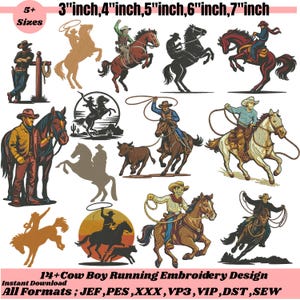 Puede incluir: Una colección de diseños de bordado con temática de vaqueros. Los diseños presentan vaqueros montando a caballo, lazando ganado y otras imágenes del oeste. Tamaños de 7.6 a 17.8 cm. El texto dice "14+ Cow Boy Running Embroidery Design" y "Instant Download".