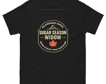 Camiseta de jarabe de arce / Camiseta clásica unisex divertida de Sugar Shack Season Widow