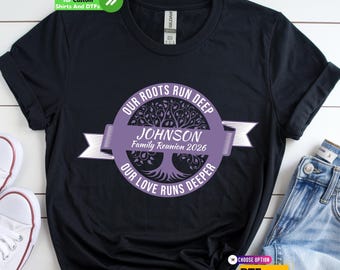 Family Reunion 2026 DTF Transfer, Custom Roots Run Deep Matching Family Shirt, Summer Vacation, Camping Weekend