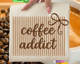Coffee Addict Dtf Transfer and Shirt: Retro Striped Coffee Quote, Trendy Coffee Lover Bow Iron On