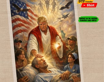 Transferencia y camiseta de Trump Jesus DTF, camiseta con meme del líder divino, estampado termoadhesivo con escena de sanación patriótica