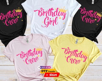 Camiseta y transferencia DTF para cumpleaños de Birthday Girl Crew: Fiesta de cumpleaños de princesa, cumpleaños a la moda