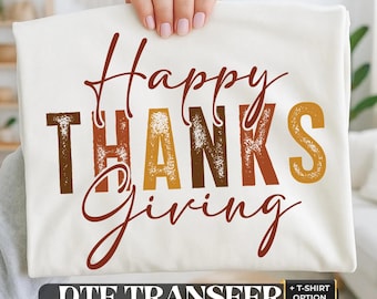 Happy Thanksgiving DTF Transfer : Fall Iron On Heat Transfer ,Holiday T‑Shirt Crafting, Trendy Thankfull