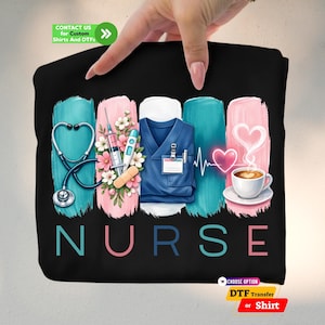 Nurse Life DTF Transfer: Medical Scrubs Shirt, Stethoscope Iron On, Healthcare Gift DTF