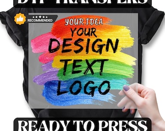 Custom DTF Transfer Iron On, Personalized Heat Transfer for Shirt, DTF Sheet Design Logo Photo Text, Heat Press Dtf Prints, Ready to Press