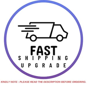 May include: A circular graphic with a purple to blue gradient border containing a black line drawing of a delivery truck with motion lines. The text FAST SHIPPING UPGRADE is centered below the truck. Red text at the bottom reads KINDLY NOTE : PLEASE READ THE DESCRIPTION BEFORE ORDERING.