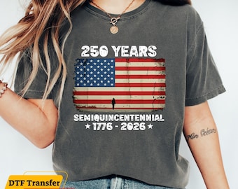 USA 250 Years Semiquincentennial DTF Transfer, 1776-2026 Patriotic America Heat Transfer for T-Shirts, DIY Iron On Decal, Ready to Press