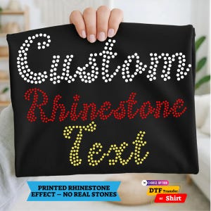 Custom Faux Rhinestone DTF Transfer & Shirt: Personalized Mothers Day Christmas Thanksgiving Valentine Graduation Outfit