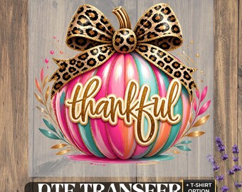 Thankful Pumpkin Leopard Bow DTF Transfer and Shirt: Ready to Press, Fall Shirt