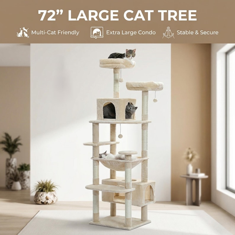 May include: A beige 72-inch tall cat tree with multiple platforms, a condo, and a hammock. The cat tree is multi-cat friendly and stable. The text "72" LARGE CAT TREE" is at the top of the image.