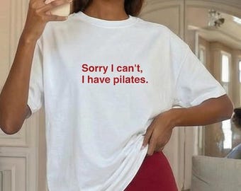 Sorry dat ik niet kan, ik heb Pilates-uniseks katoenen T-shirt Reformer Pilates Moederdagcadeau