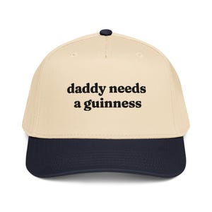 Daddy Needs a Guinness Embroidered Baseball Cap, Snapback Hat For Beer Lovers Husband Boyfriend Gift