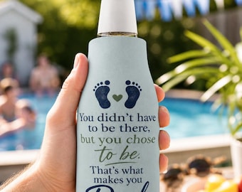 Jij hebt ervoor gekozen om flessenkoelerhoes te zijn | Koozie met ritssluiting, Vaderdag