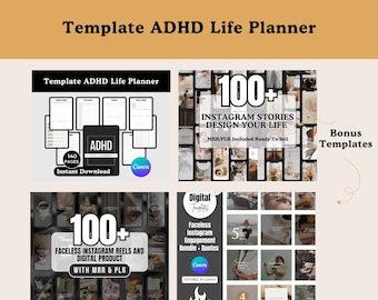 May include: A digital product image featuring templates for an ADHD Life Planner, Instagram stories, and reels. The planner includes 140 pages and is an instant download. Additional templates are included as a bonus. The image also includes the Canva logo.