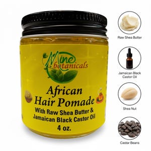 May include: A jar of African Hair Pomade with Raw Shea Butter & Jamaican Black Castor Oil. The yellow label features the brand name "Mine Botanicals" and the product's name. The jar contains 4 oz. Additional images show raw shea butter, castor oil, a shea nut, and castor beans.