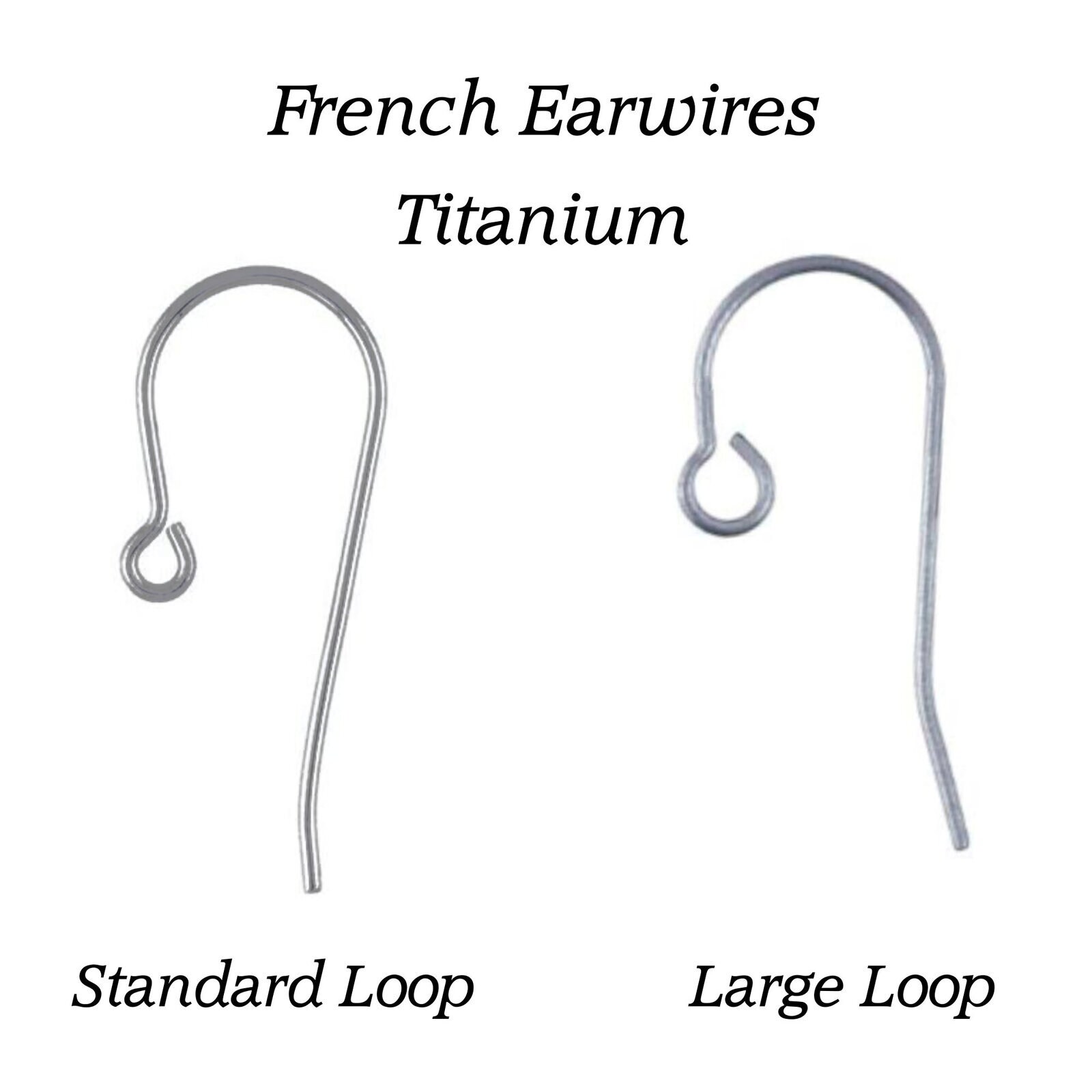 Titanium Hooks, French Hooks Pure Titanium, Nickel Free Earwires,  Hypoallergenic Ear Hooks, Surgical Grade 1 Titanium DIY Replacement Hooks 