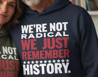 Vi är inte radikala, vi minns bara historia - Unisex-tröja
