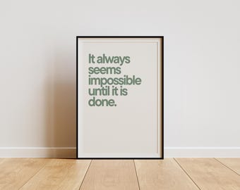 Póster con frase "Imposible hasta que se hace". Arte mural inspirador, impresión que motiva a la perseverancia, decoración minimalista.