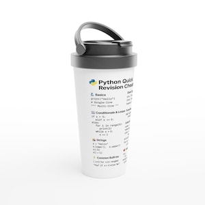 Puede incluir: Taza de viaje blanca con tapa y asa negras. La taza presenta el texto "Python Quick Revision Cheat" junto con fragmentos de código Python. Diseñada para programadores y entusiastas de la codificación.