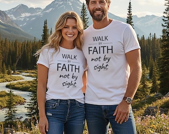 Walk by Faith not by Sight T-shirt | Christian Scripture Tee