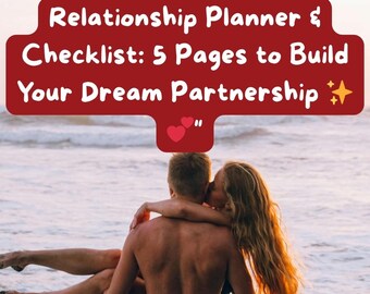 Relationship Planner & Checklist Pages to Build Your Dream Partnership