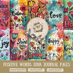 Op de afbeelding: Digitale junk journal pagina's met bloemenillustraties en positieve woorden als 'Vrede', 'Geloof' en 'Liefde'. De pagina's hebben levendige aquarel achtergronden en handgetekende illustraties.
