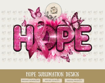 Hope PNG Sublimation Design | Breast Cancer Awareness png | Cancer Sunflower Shirt PNG | Pink Ribbon Sublimation | Cricut SVG Files