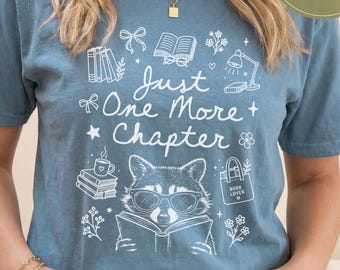 Comfort Colors® Just One More Chapter Shirt, Book Lover Raccoon Tee, Bookish Reader Gift, Booktok Shirt, Cozy Reading Graphic Tee