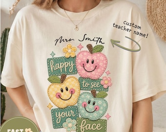 Comfort Colors® Happy To See Your Face Teacher Shirt, Personalized Teacher Name Tee, Back To School Gift, Preschool Teacher Shirt
