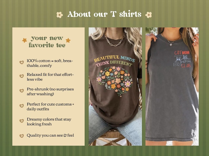 May include: A brown t-shirt featuring a floral brain graphic with the text "BEAUTIFUL MINDS THINK DIFFERENT" and a charcoal gray t-shirt with a small "CAT MOM CLUB" graphic on the chest, accompanied by a list of product features and details.