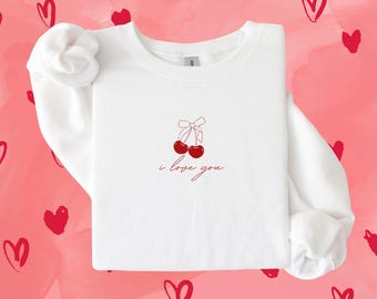 I Love You Cherry Graphic Tee or Crewneck, Valentine's Day Gift