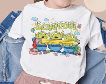 Disney Toy Story Aliens School Funny Shirt, Disneyland Vacation Family Outfits, Kindergarten Back to School Shirt, Happy Teacher's Day 2026